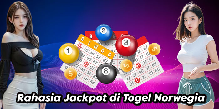 Rahasia Jackpot di Togel Norwegia