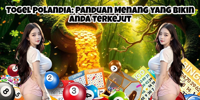 Togel Polandia: Panduan Menang yang Bikin Anda Terkejut