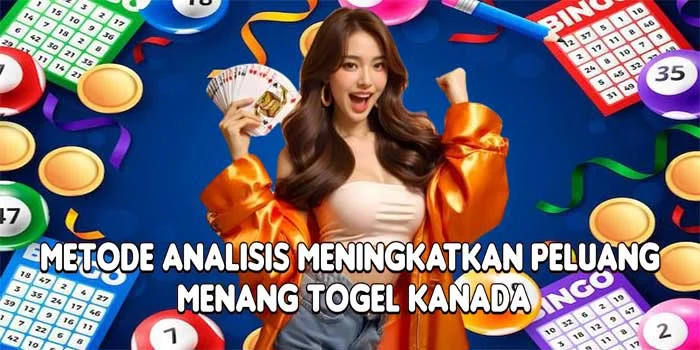 Metode Analisis Meningkatkan Peluang Menang Togel Kanada