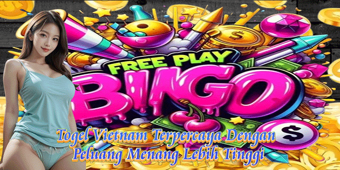 Togel Vietnam Terpercaya Dengan Peluang Menang Lebih Tinggi
